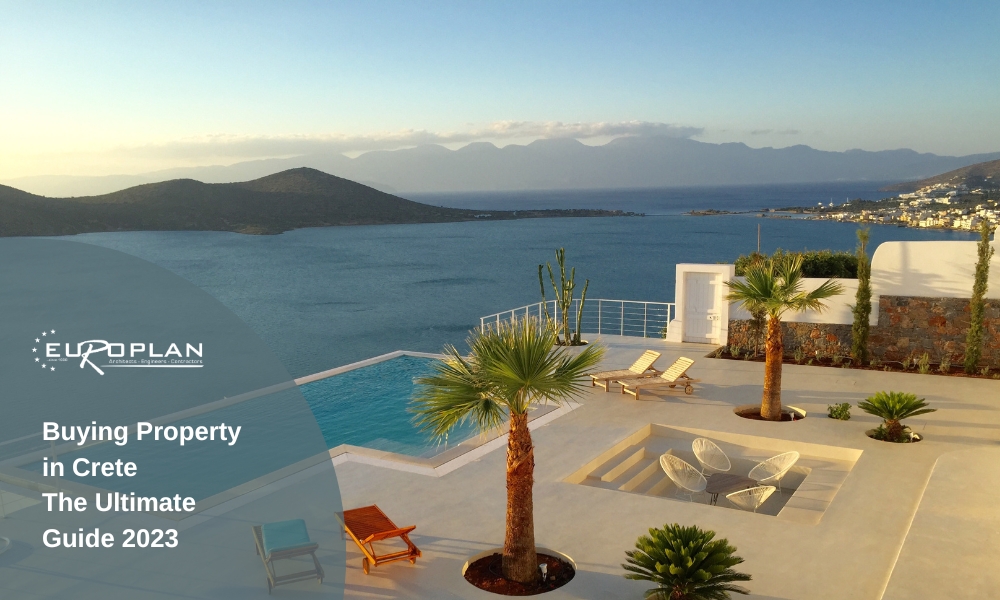 The ultimate guide in buying property in Crete