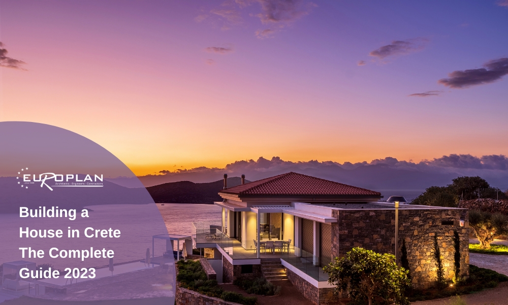Building a house in Crete | The complete guide 2023